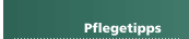 Pflegetipps