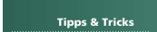 Tipps & Tricks